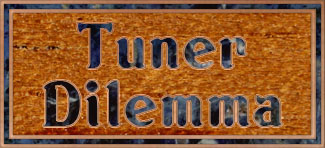 Tuner dilemma Link